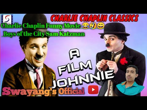 Boys of the City Sam Katzman || Charlie Chaplin funny movie || Film fun