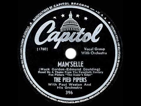 1947 HITS ARCHIVE: Mam’selle - Pied Pipers