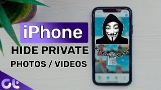 How to Hide Photos, Videos, and Messages on iPhone | 2019 Working Trick | Guiding Tech