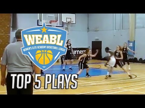 WEABL Top 5 Plays Week 5 - 2017/18 Season