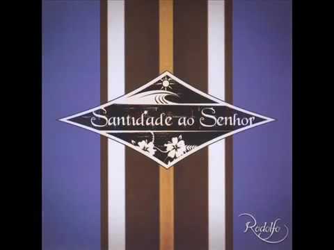 RODOLFO ABRANTES - SANTIDADE AO SENHOR