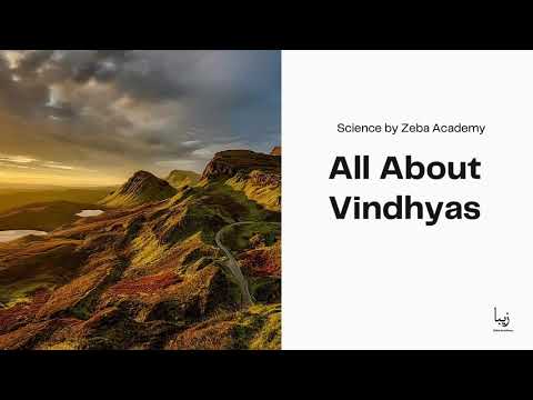 All About Vindhyas | Science by Zeba Academy
