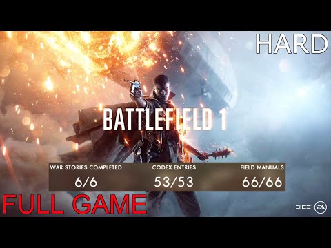 Battlefield 1 Full Gameplay Walkthrough on Hard All Codex entries & Field manuals
