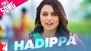 Hadippa - Full Song  Dil Bole Hadippa  Rani Mukerj
