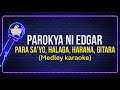 Medley  Parokya ni Edgar - Para Sa'yo, Halaga, Harana, Gitara