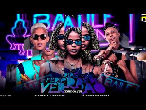 MC TROIA E SELO DO BREGA E MC DRICKA   FÉRIAS DE VERÃO BREGA FUNK
