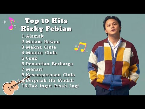 Top 10 Hits Rizky Febian | Playlist Musik