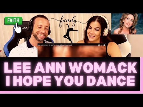 First Time Hearing Lee Ann Womack I Hope You Dance Reaction - CAN WE BRING BACK SONGS LIKE THS?