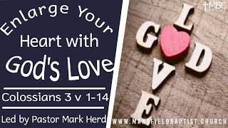Enlarge your heart with God's love