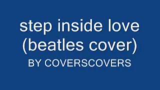 step inside love (beatles cover)