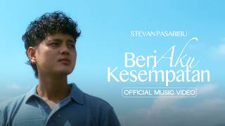 Download lagu Stevan Pasaribu - Beri Aku Kesempatan mp3 Download lagu Stevan Pasaribu - Beri Aku Kesempatan mp3