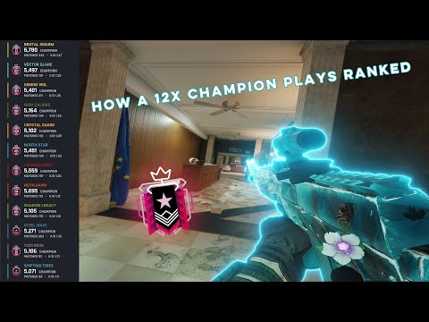 How A 12X CHAMPION PLAYS RANKED Ranked Highlights - Rainbow Six Siege