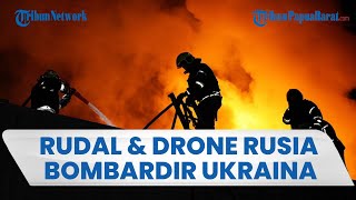 Ibu Kota Ukraina Jadi Sasaran! Rudal dan Drone Rusia Gempur Berbagai Wilayah Kiev, Bangunan Terbakar