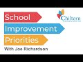 School Improvement Priorities: with Joe Richardson