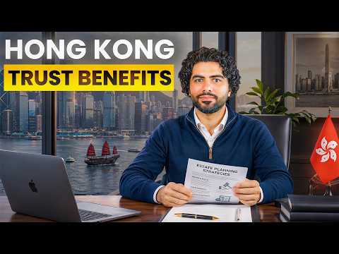 Hong Kong Trusts for Estate Planning