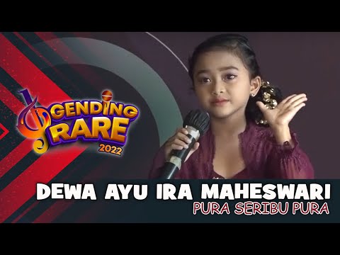 DEWA AYU IRA MAHESWARI - PURA SERIBU PURA | GENDING RARE BALI TV 2022