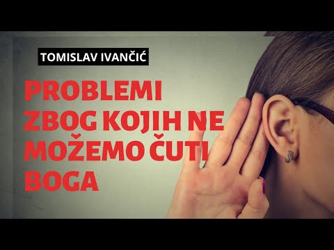 Tomislav Ivančić - Problemi Zbog Kojih Ne Možemo Čuti Boga