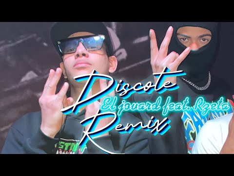 El JovaRd feat. Rzeta-🍹Discote🍹(Official Remix)