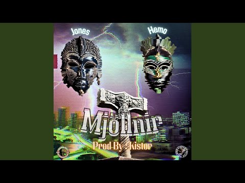 Jones x Kistor - MJÖLLNIR - Feat Hemo