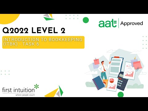 AAT Q2022 Level 2 Introduction to Bookkeeping (ITBK) - Task 6 - First Intuition