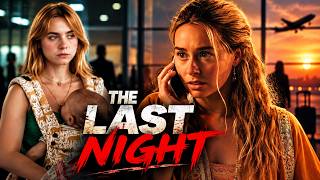 THE LAST NIGHT Hollywood Thriller Movie In Turkish | Mystery, Suspense & Drama F