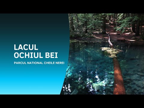 Parcul Național CHEILE NEREI - Lacul OCHIUL BEI, Cascada BEUȘNIȚA