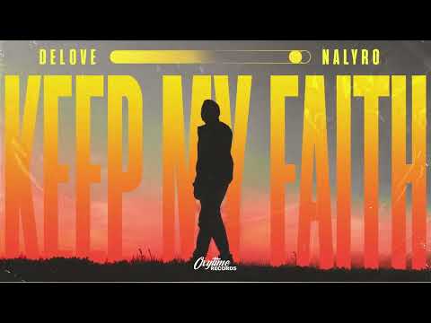 Delove & NALYRO - Keep My Faith