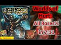 World Record Bioshock Worlds Of Hurt All Roses In 7 11 390