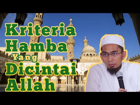 Ciri Ciri Hamba Yang Dicintai Allah SWT | Ust Adi Hidayat