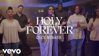 CeCe Winans - Holy Forever (Official Music Video)