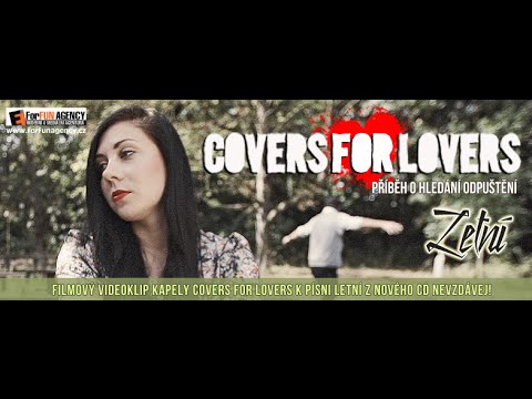 COVERS for Lovers - COVERS FOR LOVERS - Letní (official video 2014)