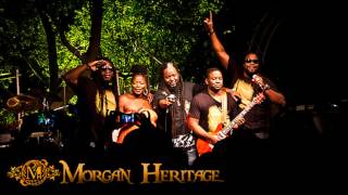 Morgan Heritage - Don&#39;t Haffi Dread (live) (432 Hz)