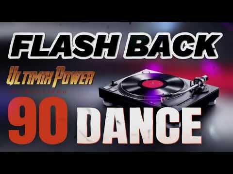 Flash Back Dance anos 90 The Ultmix Best Of Music 90s Set Vol.155