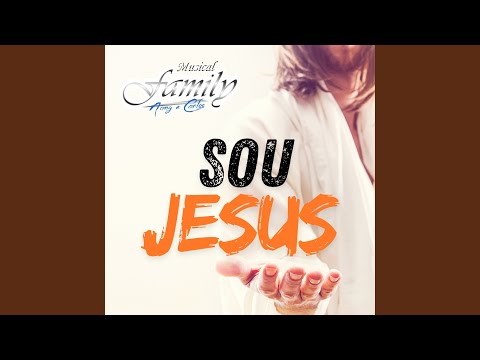 Sou Jesus - Musical Family