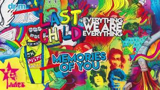 Download lagu Last Child - Memories Of You mp3