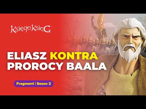 Eliasz przeciw 450 prorokom Baala | Księga Ksiąg