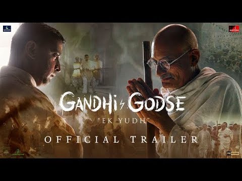 Gandhi Godse - Ek Yudh - Trailer