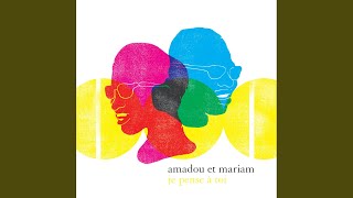 "Amadou & Mariam" - Je Pense À Toi (Audio)
