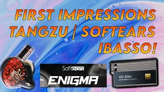 Ultimate First Impressions | Tangzu Nezha, Softears Engima and Ibasso DC Elite