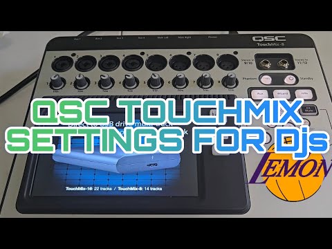 QSC Touch mix settings for djs