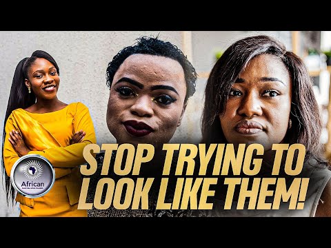 Stop Bleaching to Look Like Them Folks! — African Woman’s Powerful Message to Black People