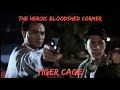 The Heroic Bloodshed Corner Ep 1 Tiger Cage