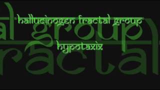HALLUCINOGEN FRACTAL GROUP - Hypotaxix