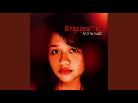 Gihigugma Tika