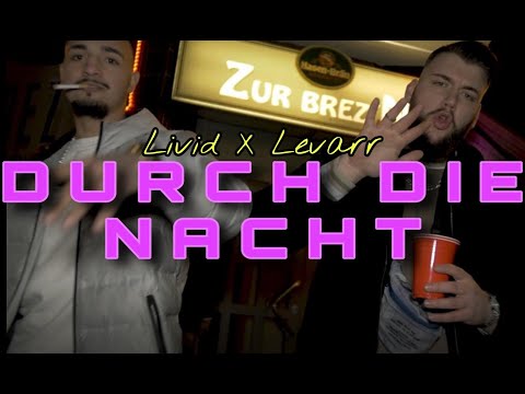 LIVID X LEVARR - DURCH DIE NACHT (Official Video)