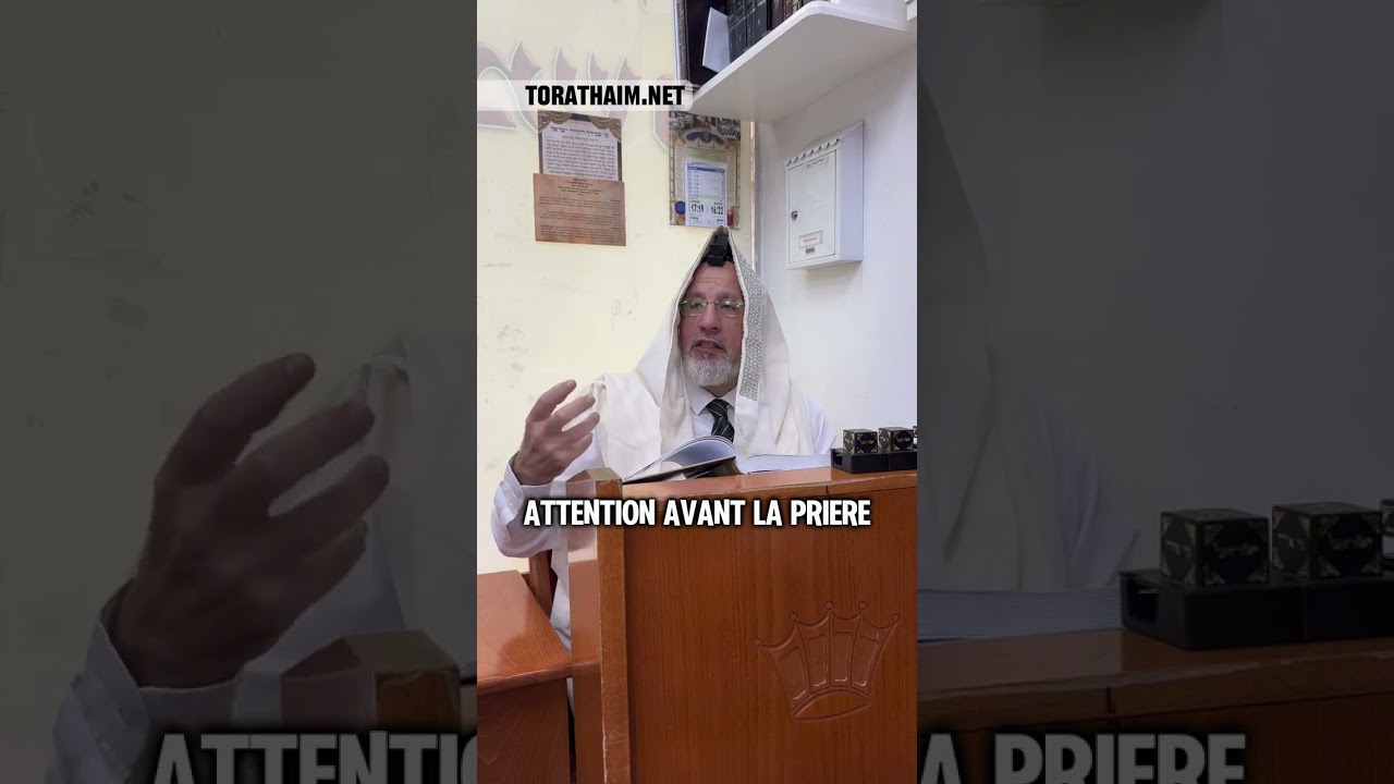 Avant la Tefila, choses permises, tolérées et interdites