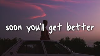 taylor swift - soon you'll get better // lyrics