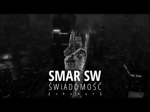 SMAR SW - skowyt - Świadomość [remaster]