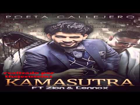 El Poeta Callejero Ft Zion Y Lennox - Kamasutra