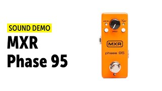 Video thumbnail for MXR Phase 95 Sound Demo (no talking) by Guitar Bonedo